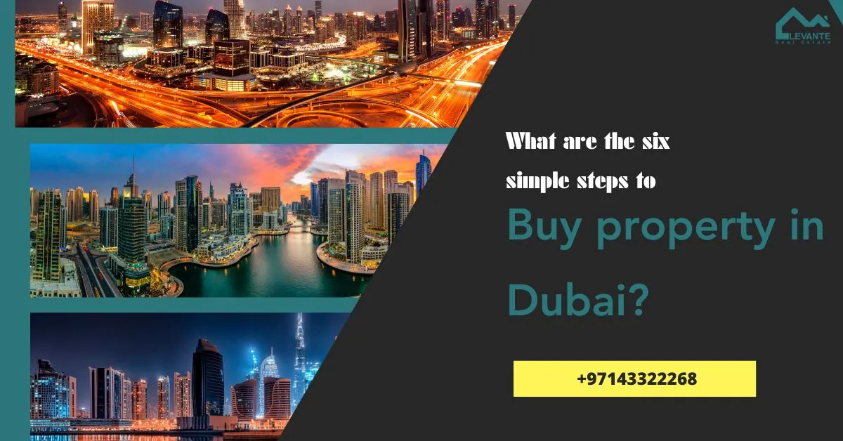 What are the six simple steps to buy property in Dubai 